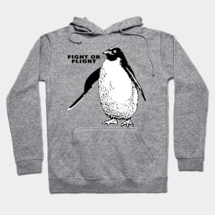 fight or flight Penguin Hoodie